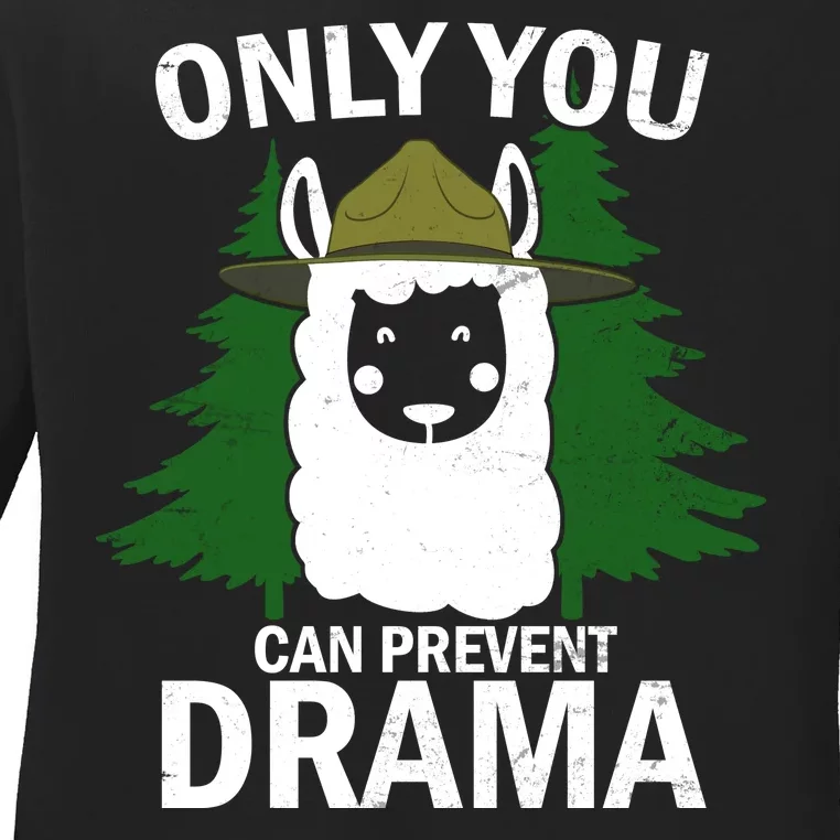 Only You Can Prevent Drama Funny LLama Ladies Long Sleeve Shirt