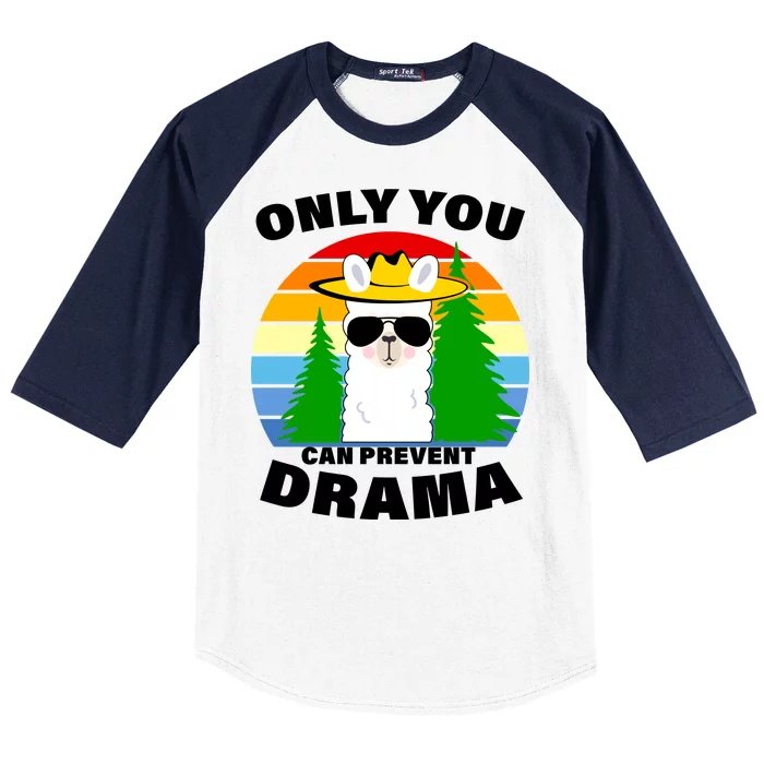 Only You Can Prevent Drama Llama Baseball Sleeve Shirt