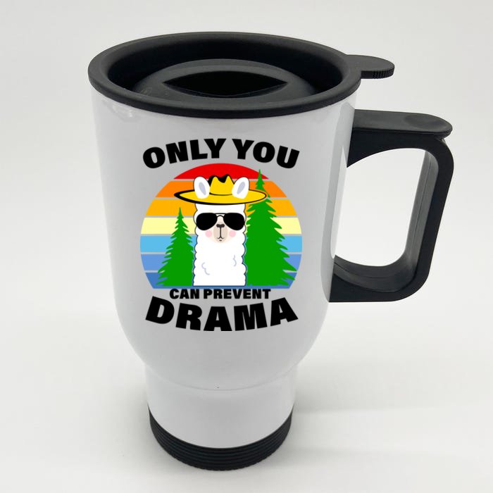 Only You Can Prevent Drama Llama Front & Back Stainless Steel Travel Mug