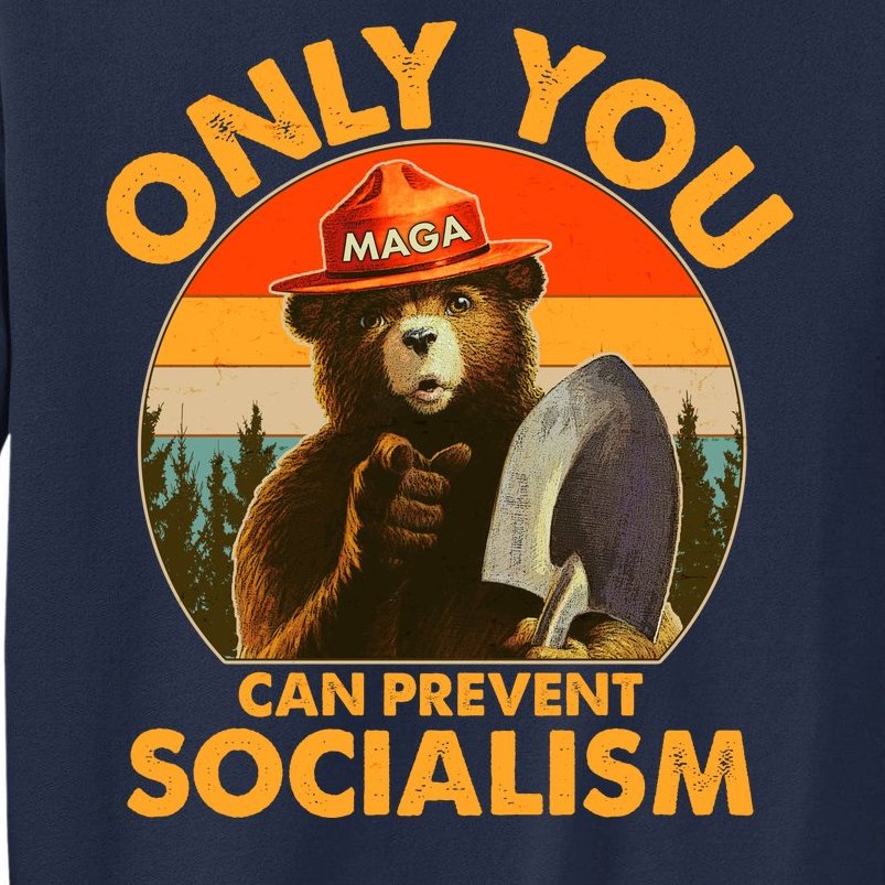Only You Can Prevent Socialism Vintage Tall Sweatshirt