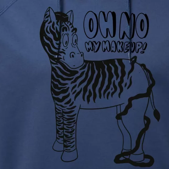 Oh No My Makeup Funny Zebra Performance Fleece Hoodie