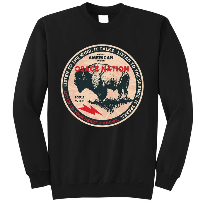 Osage Nation Native American Indian Born Freedom Wild Buffal Sweatshirt