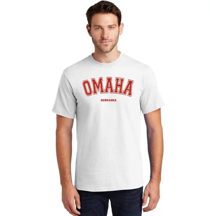 Omaha Nebraska Ne Red Letter Graphic On Omaha Tall T-Shirt