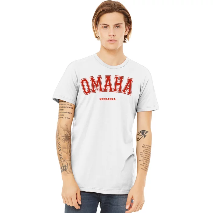 Omaha Nebraska Ne Red Letter Graphic On Omaha Premium T-Shirt