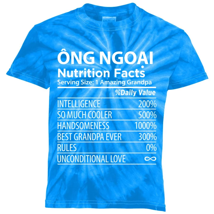 Ong Ngoai Nutrition Facts Vietnamese Grandpa Gift Kids Tie-Dye T-Shirt