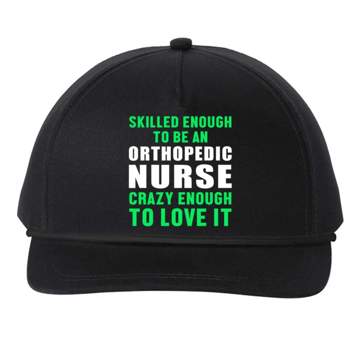 Orthopedic Nurse Skilled Ortho Nursing Rn Gift Snapback Five-Panel Rope Hat