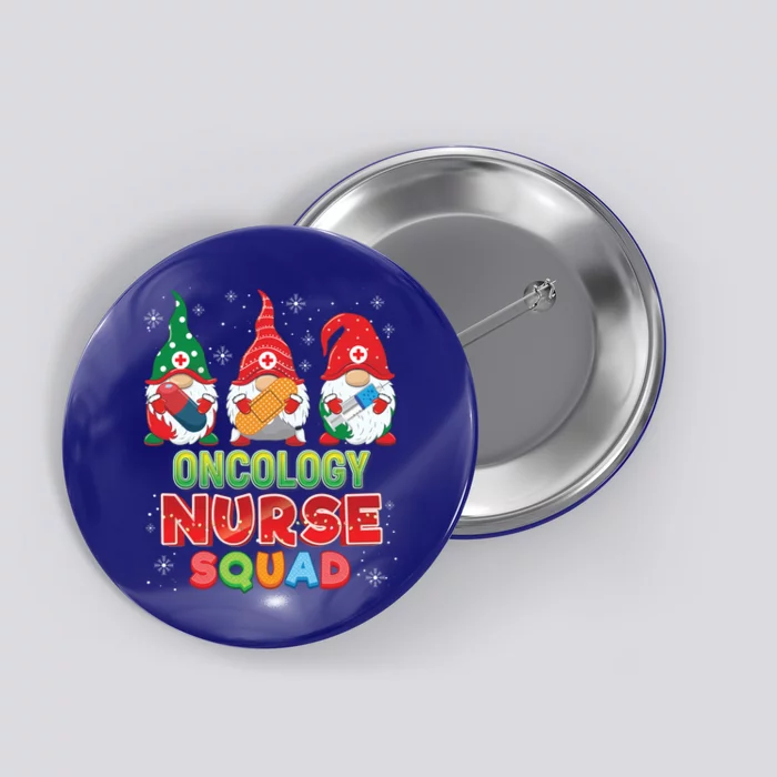 Oncology Nurse Squad Christmas Gnomes Ugly Sweater Gnome Gift Button