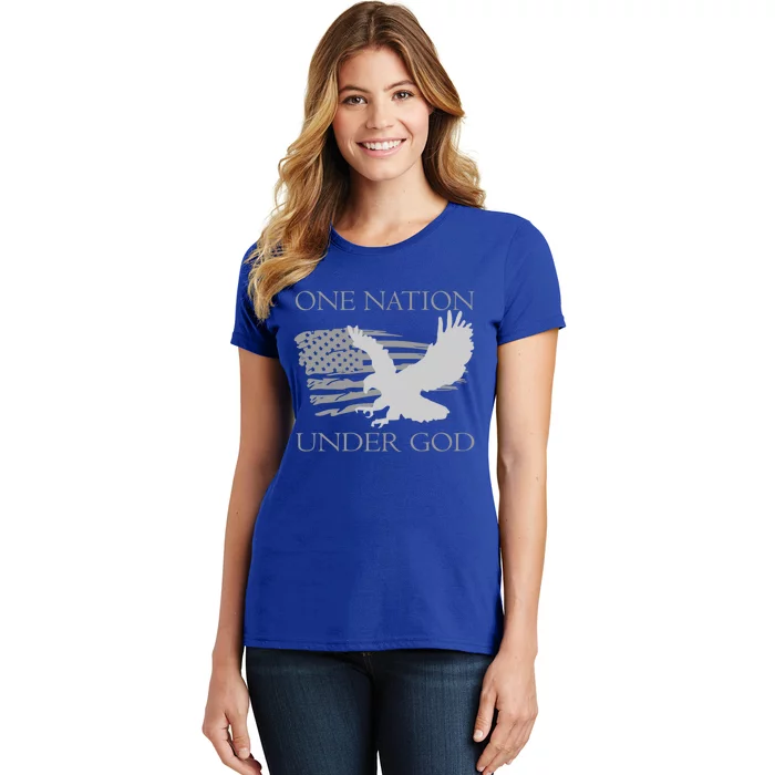 One Nation Under God American Patriots Gift Women's T-Shirt