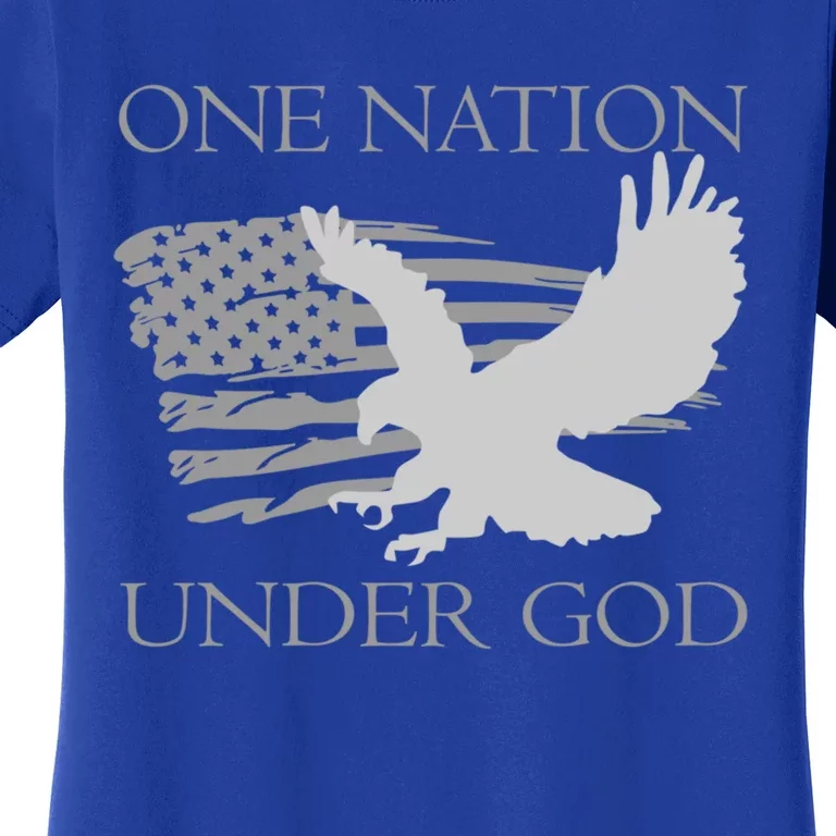 One Nation Under God American Patriots Gift Women's T-Shirt