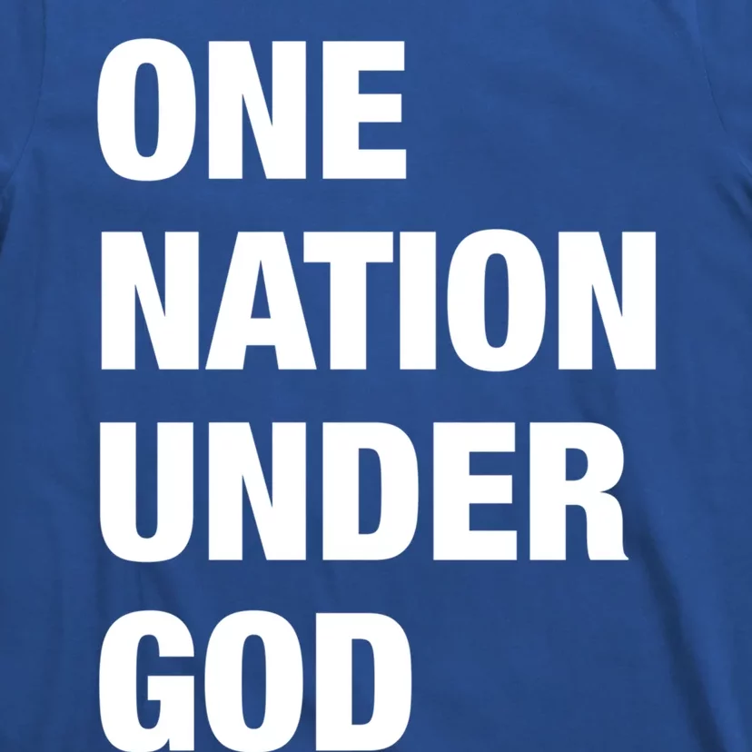 One Nation Under God Bold Design Gift T-Shirt