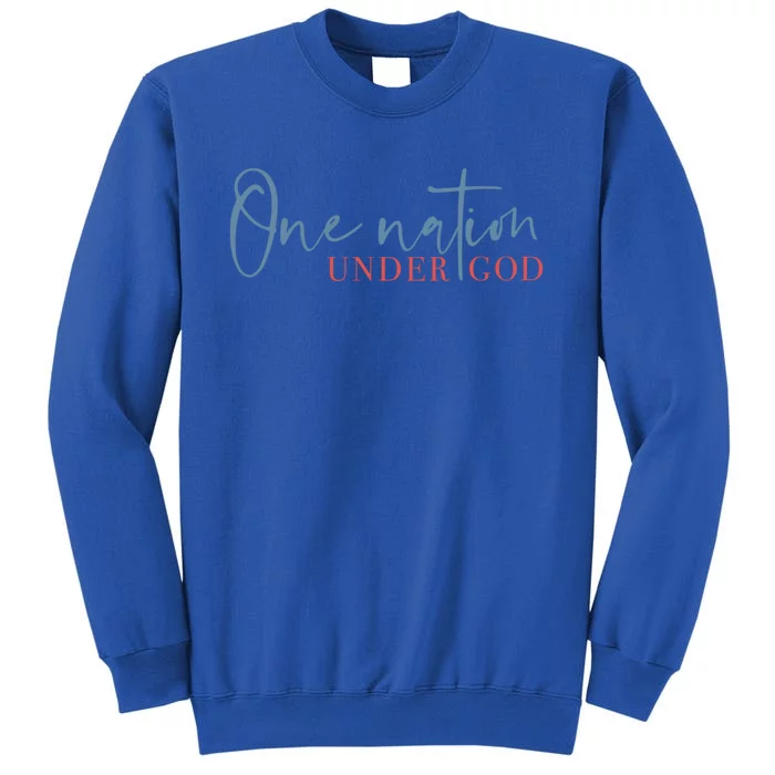 One Nation Under God American Cross Gift Tall Sweatshirt