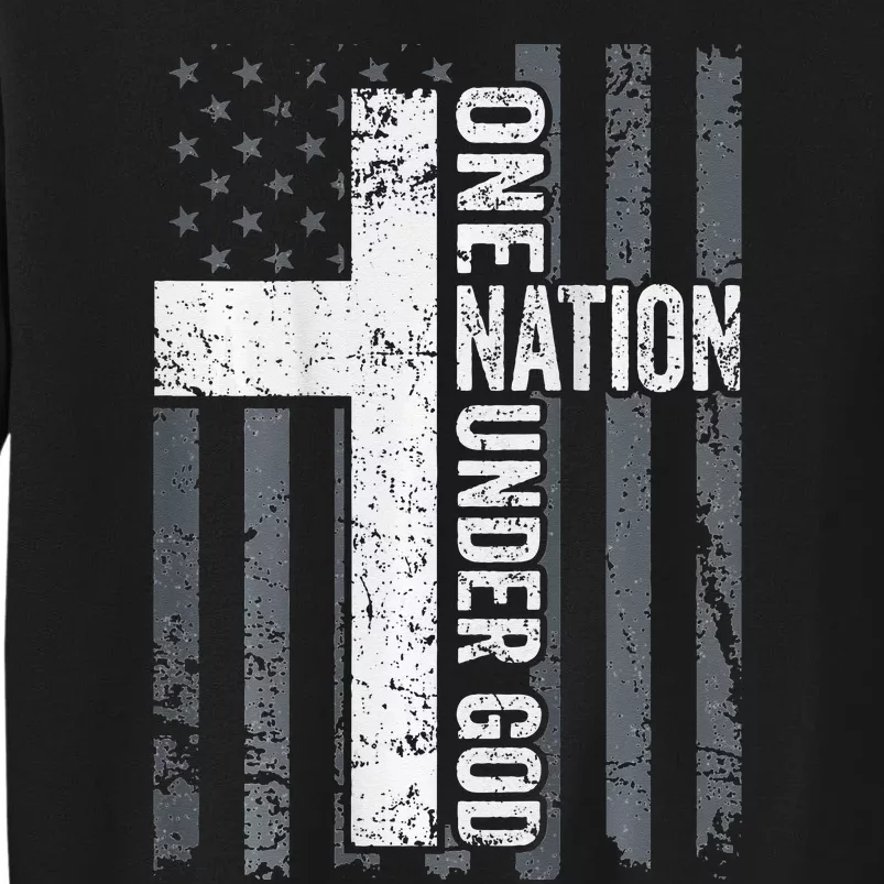 ONE NATION UNDER GOD Christian Worship Cross Flag Tall Sweatshirt