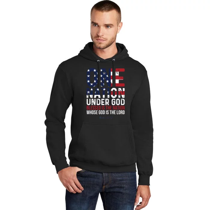 One Nation Under God Blessed Is The Nation Whose God Tall Hoodie