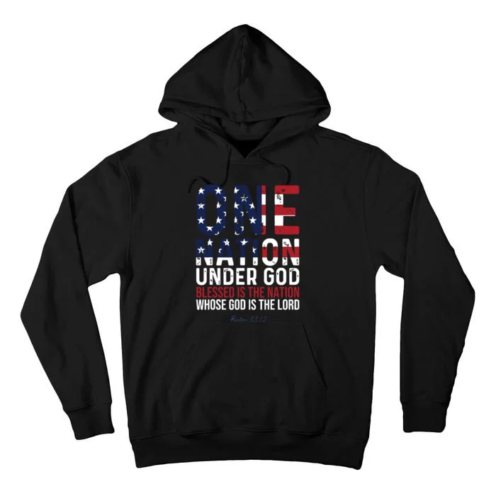 One Nation Under God Blessed Is The Nation Whose God Tall Hoodie