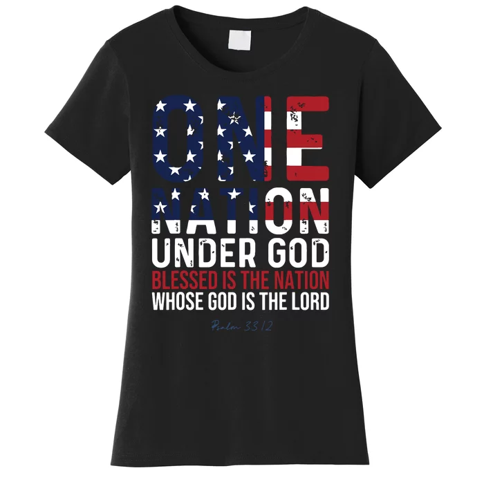 One Nation Under God Blessed Is The Nation Whose God Women's T-Shirt