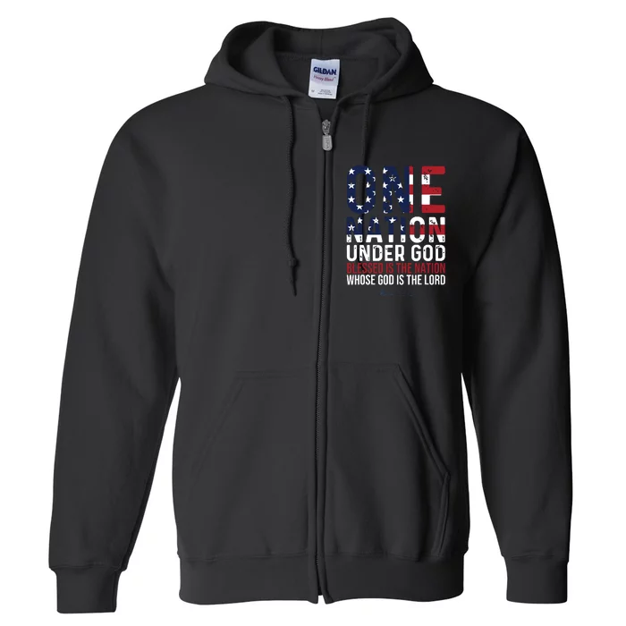 One Nation Under God Blessed Is The Nation Whose God Full Zip Hoodie