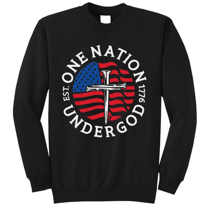 One Nation Under God Flag 4th Of July Patriotic Christian Tall Sweatshirt