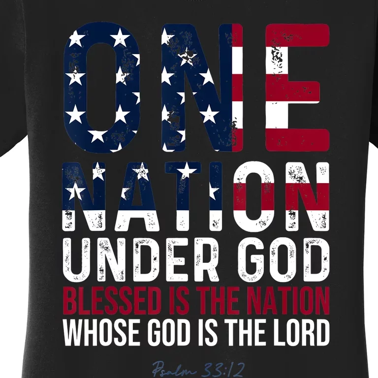 One Nation Under God Blessed Is The Nation Whose God Women's T-Shirt