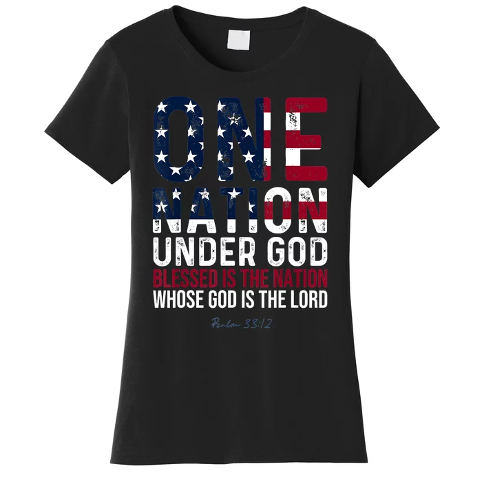 One Nation Under God Blessed Is The Nation Whose God Women's T-Shirt