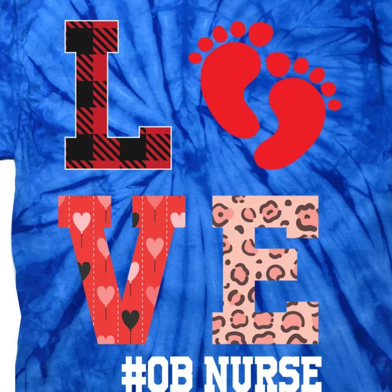 Ob Nurse Valentines Day Delivery Labor Gift Tie-Dye T-Shirt