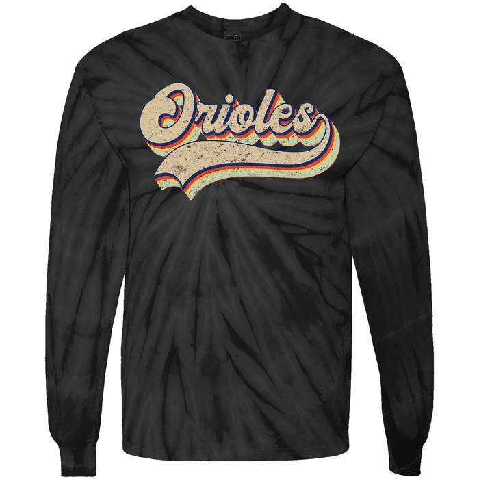 Orioles Name Vintage Retro Baseball Lovers Baseball Tie-Dye Long Sleeve Shirt