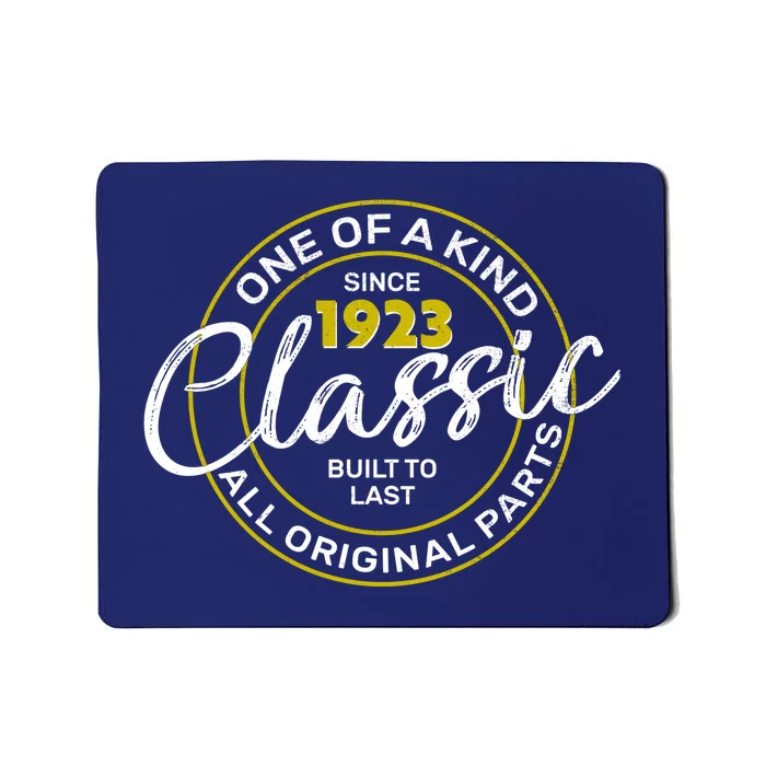 One Of A Kind Since 1923 Classic 100th Birthday Mousepad