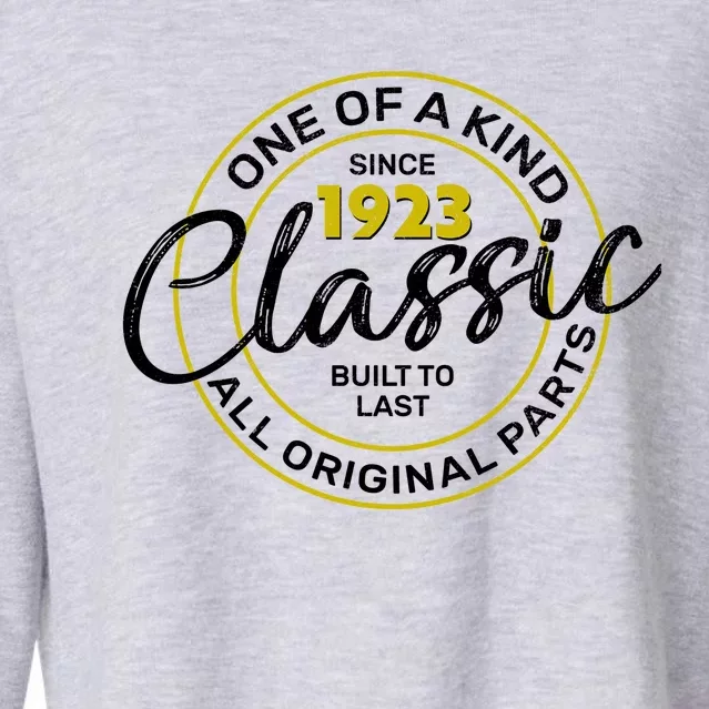 One Of A Kind Since 1923 Classic 100th Birthday Cropped Pullover Crew