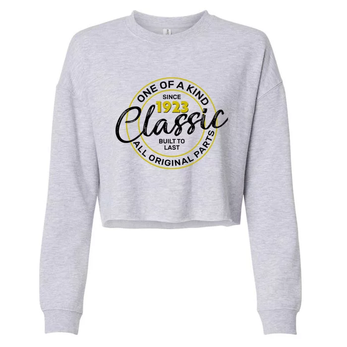 One Of A Kind Since 1923 Classic 100th Birthday Cropped Pullover Crew