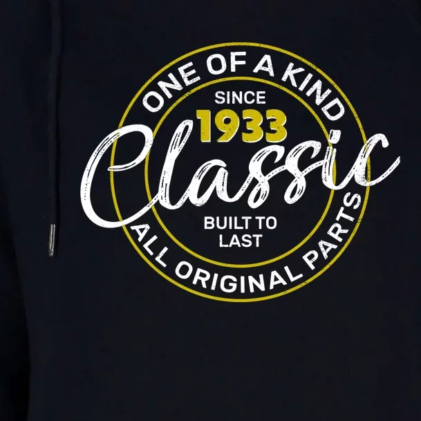 One Of A Kind Since 1933 Classic 90th Birthday Womens Funnel Neck Pullover Hood