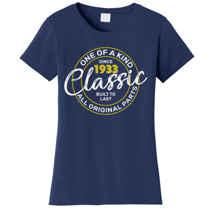 One Of A Kind Since 1933 Classic 90th Birthday Women's T-Shirt