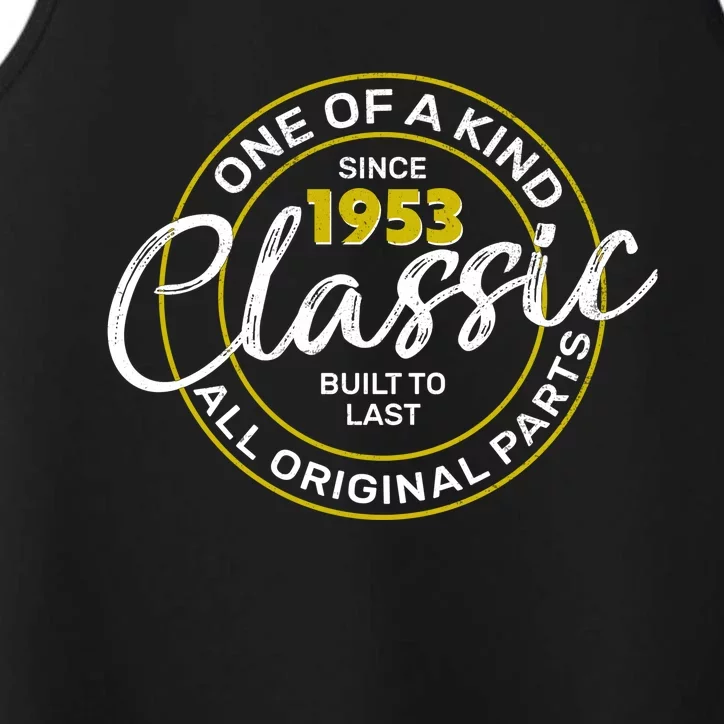 One Of A Kind Since 1953 Classic 70th Birthday Performance Tank