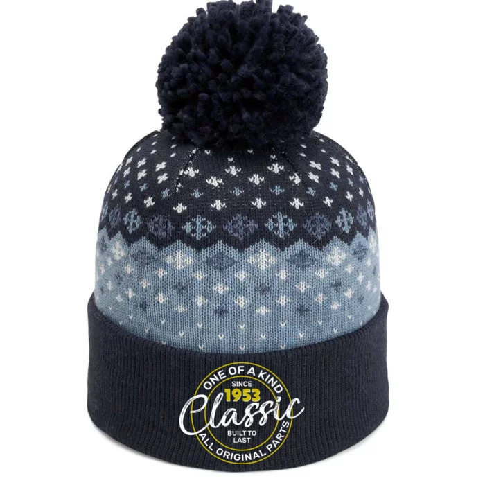 One Of A Kind Since 1953 Classic 70th Birthday The Baniff Cuffed Pom Beanie