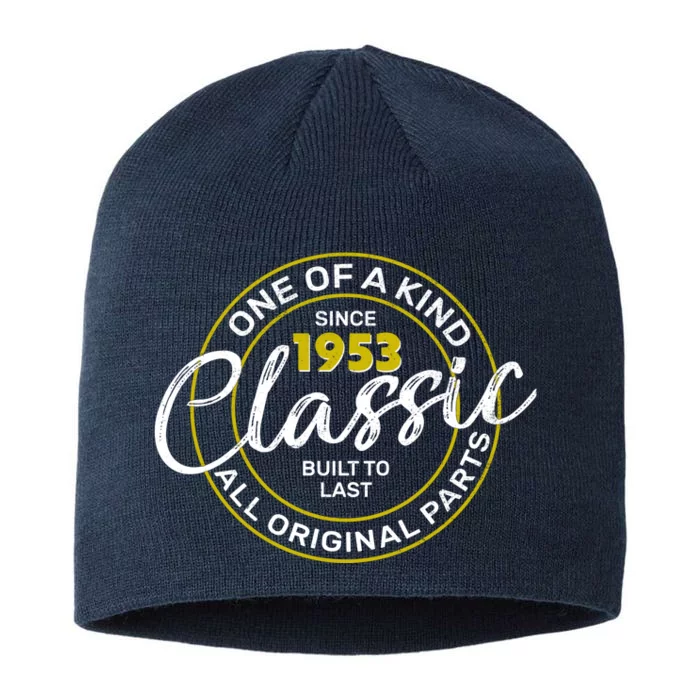 One Of A Kind Since 1953 Classic 70th Birthday 8 1/2in Sustainable Knit Beanie