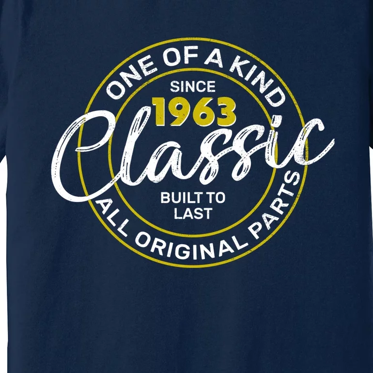 One Of A Kind Since 1963 Classic 60th Birthday Premium T-Shirt