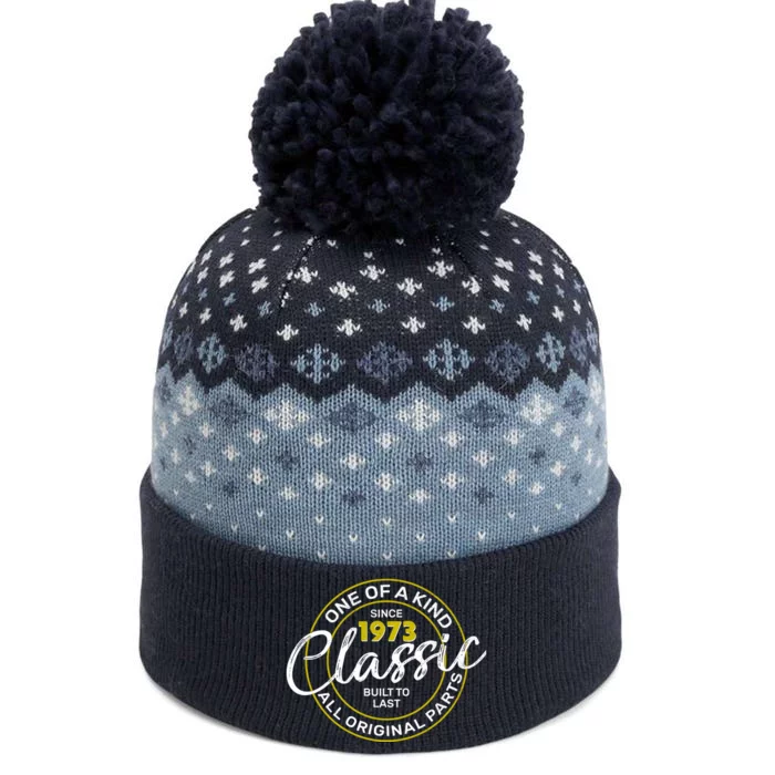 One Of A Kind Since 1973 Classic 50th Birthday The Baniff Cuffed Pom Beanie