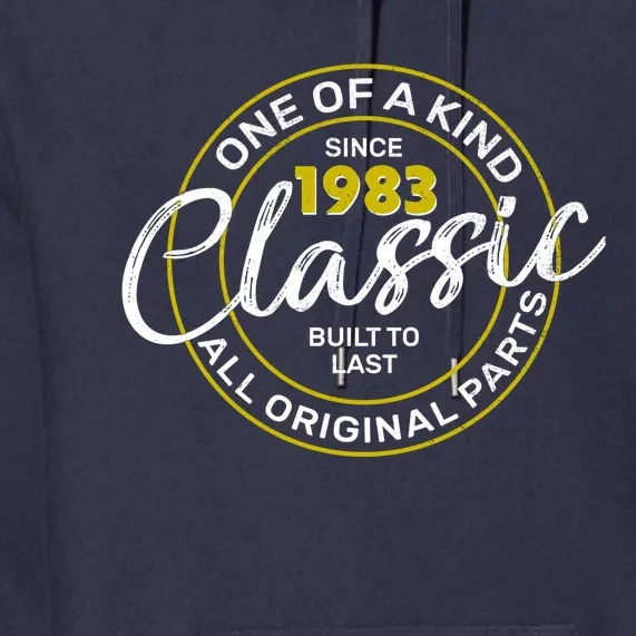 One Of A Kind Since 1983 Classic 40th Birthday Premium Hoodie