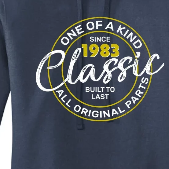 One Of A Kind Since 1983 Classic 40th Birthday Women's Pullover Hoodie