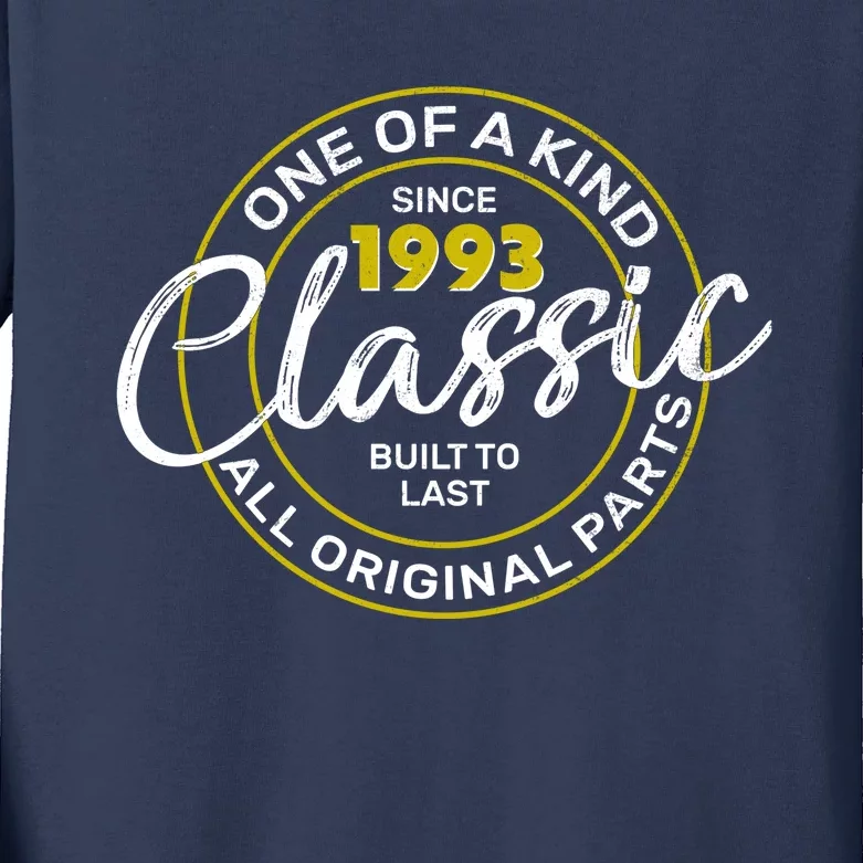 One Of A Kind Since 1993 Classic 30th Birthday Kids Long Sleeve Shirt