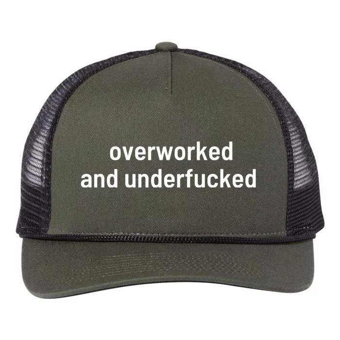 Offensive Overworked And Underfucked Funny Adult Humor Saying Retro Rope Trucker Hat Cap