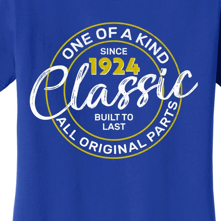 One Of A Kind Since 1924 Classic 100th Birthday Women's T-Shirt