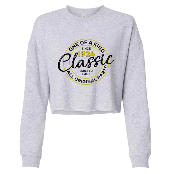 One Of A Kind Since 1924 Classic 100th Birthday Cropped Pullover Crew