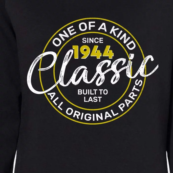 One Of A Kind Since 1944 Classic 80th Birthday Womens California Wash Sweatshirt