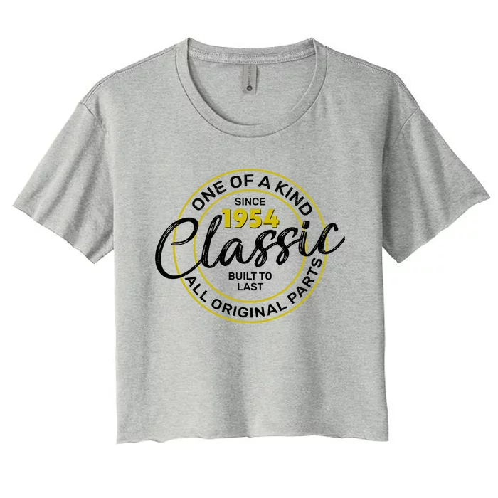 One Of A Kind Since 1954 Classic 70th Birthday Women's Crop Top Tee