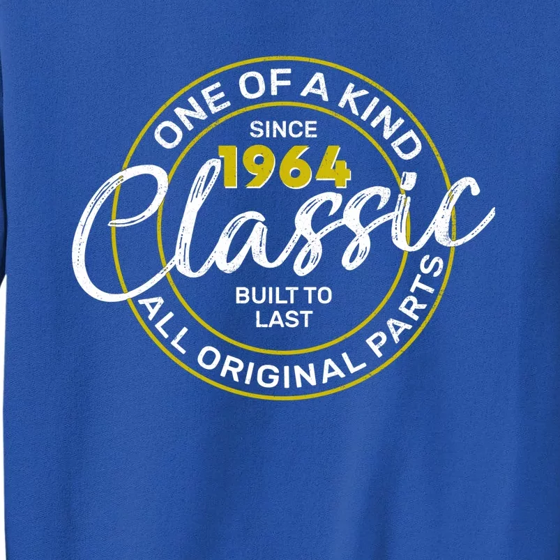 One Of A Kind Since 1964 Classic 60th Birthday Tall Sweatshirt