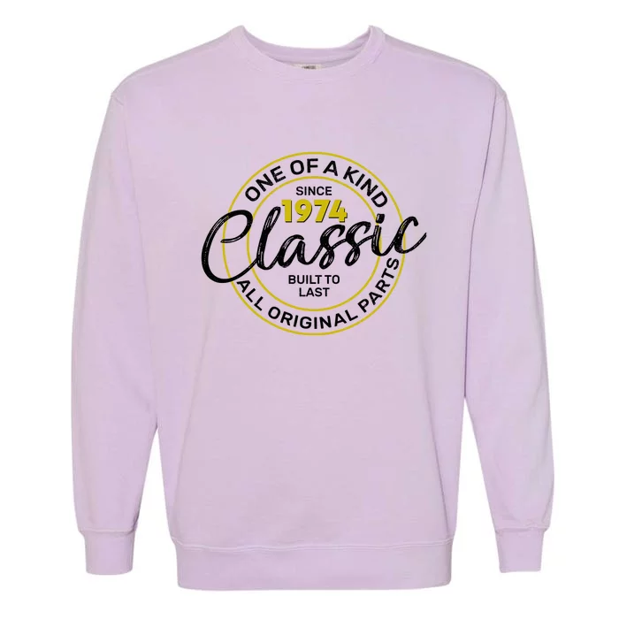 One Of A Kind Since 1974 Classic 50th Birthday Garment-Dyed Sweatshirt