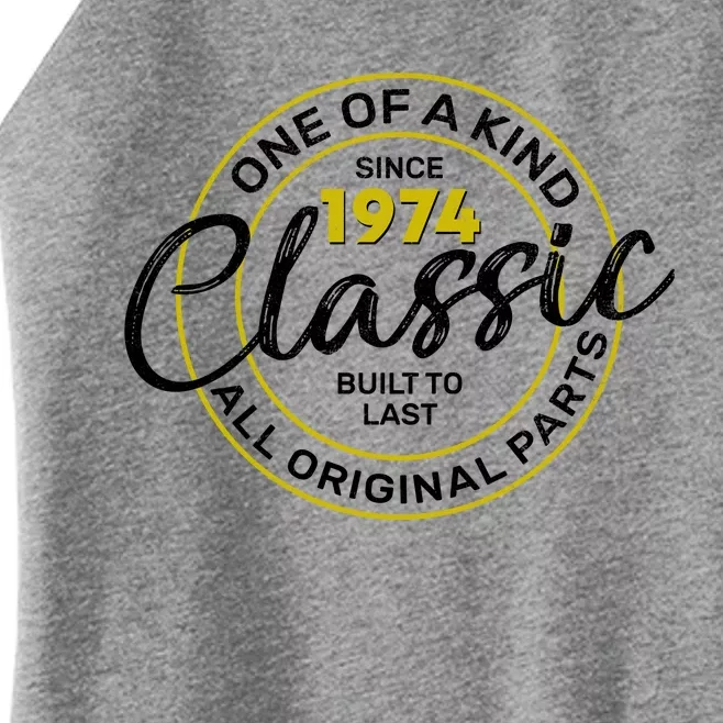 One Of A Kind Since 1974 Classic 50th Birthday Women’s Perfect Tri Rocker Tank