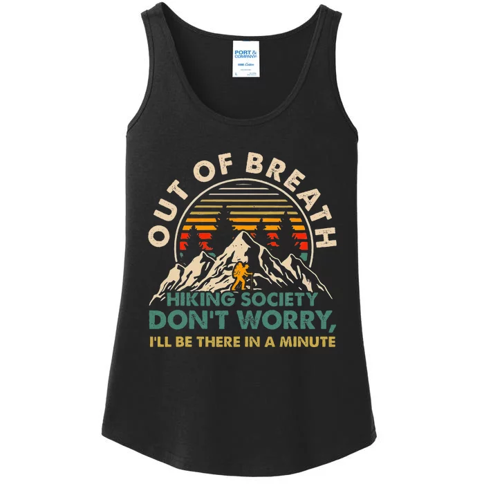 Out Of Breath Hiking Society DonT Worry ILl Be There In A Ladies Essential Tank