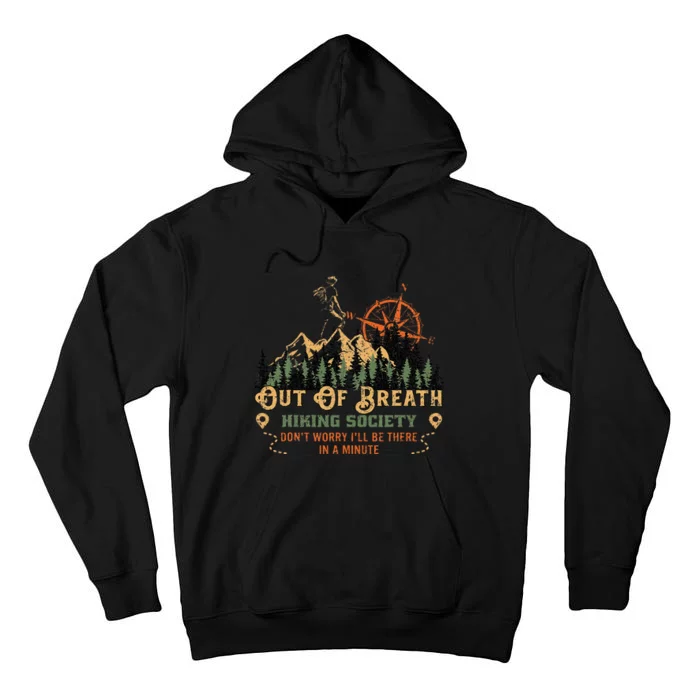 Out Of Breath Hiking Society Tall Hoodie