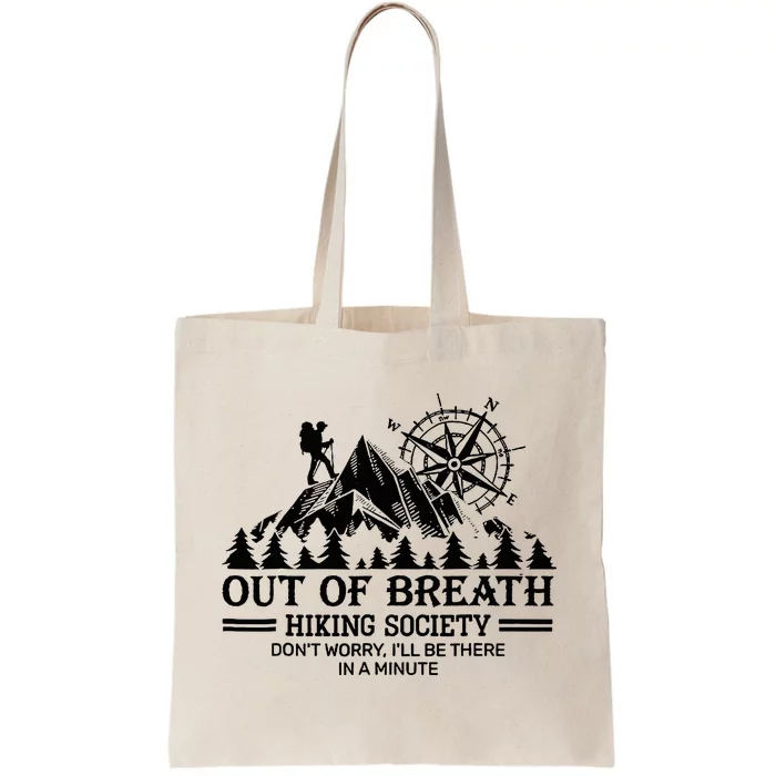 Out Of Breath Hiking Society Tote Bag