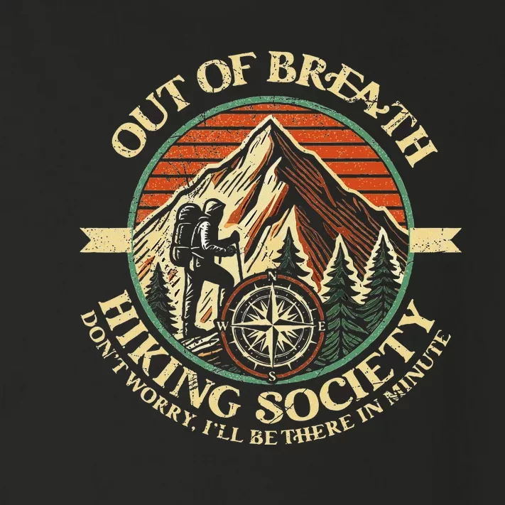 Out Of Breath Hiking Society Funny Outdoor Hikers Toddler Long Sleeve Shirt